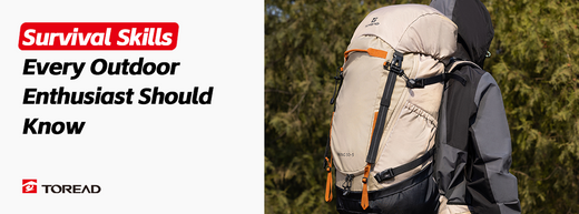 Survival Skills Every Outdoor Enthusiast Should Know | TOREAD Outdoor Guide